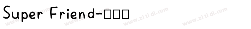 Super Friend字体转换